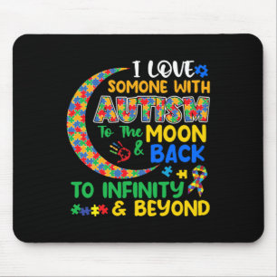 I Love Someone With Autism Dad Mum Autism Awarenes Mouse Pad