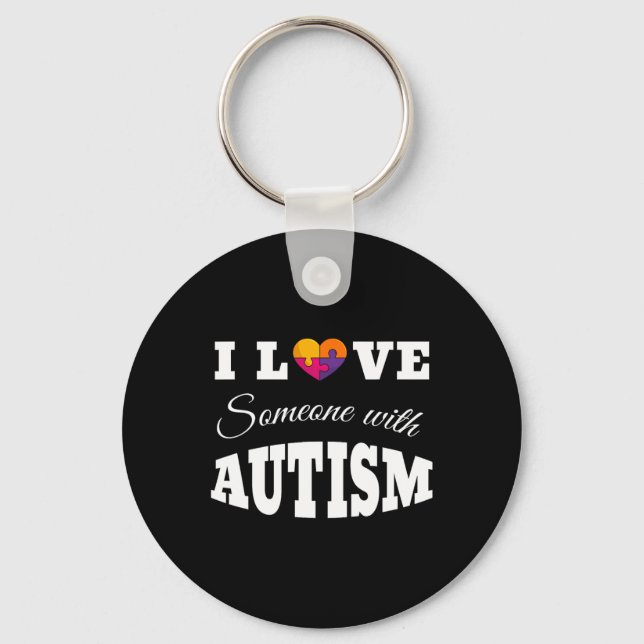 I Love Someone With Autism  Key Ring (Front)