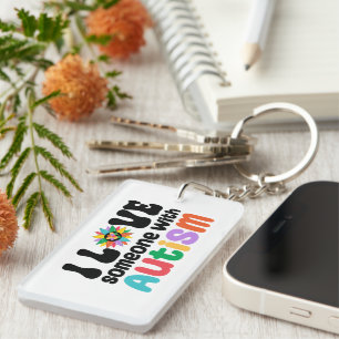I Love Someone With Autism Key Ring