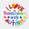 I Love Someone with AUTISM