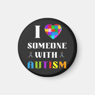 I Love Someone With Autism Magnet