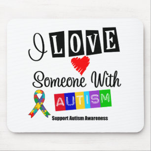 I Love Someone With Autism Mouse Pad