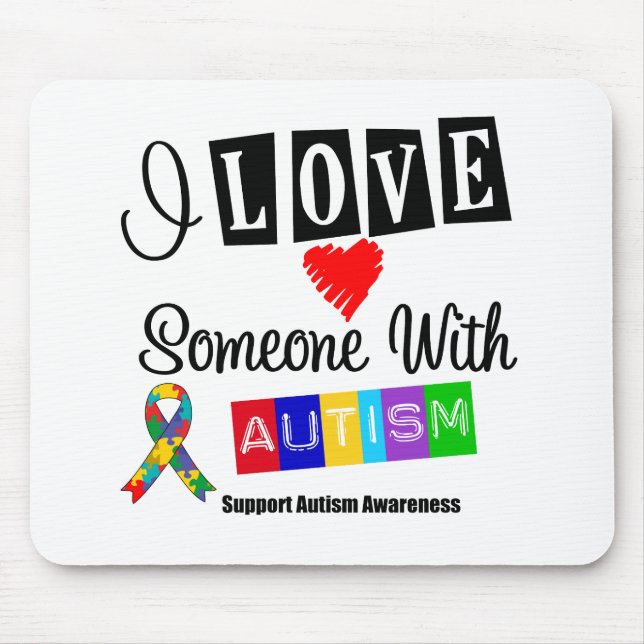 I Love Someone With Autism Mouse Pad (Front)