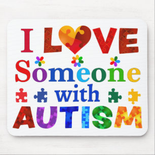 I Love Someone with AUTISM Mouse Pad