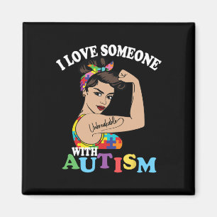 I Love Someone With Autism Mum Unbreakable Autism Magnet
