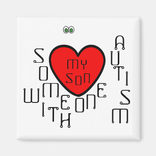 i love someone with autism-my son magnet
