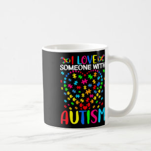 I Love Someone With Autism Puzzle Heart Advocate S Coffee Mug