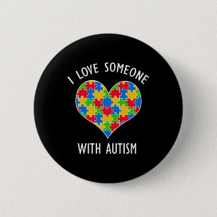I Love Someone With Autism Puzzle Heart Awareness 6 Cm Round Badge