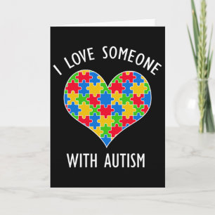 I Love Someone With Autism Puzzle Heart Awareness  Card
