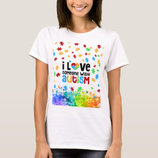 i love someone with autism T-Shirt