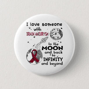 I love Someone with Brain Aneurysm Awareness 6 Cm Round Badge