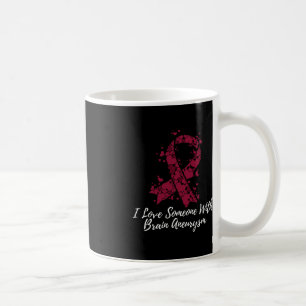I Love Someone With Brain Aneurysm Awareness  Coffee Mug