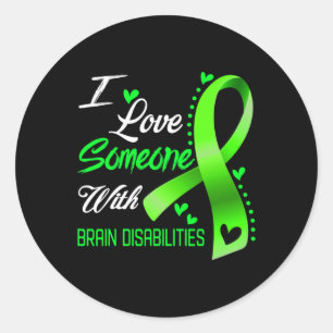 I Love Someone With Brain Disabilities Awareness Classic Round Sticker