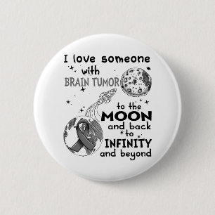 I love Someone with Brain Tumour Awareness 6 Cm Round Badge