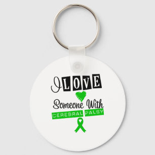 I Love Someone With Cerebral Palsy Key Ring