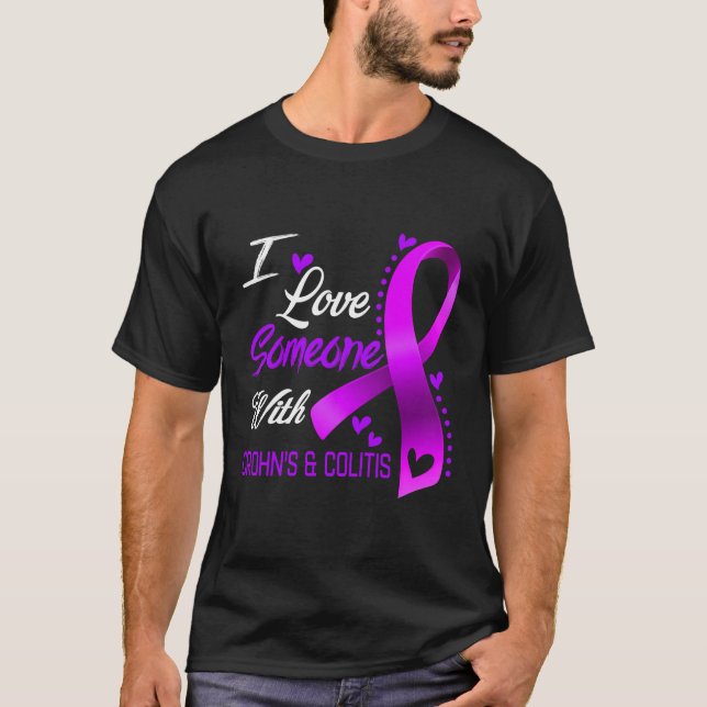 I Love Someone With Crohn'S Colitis Awareness T-Shirt (Front)