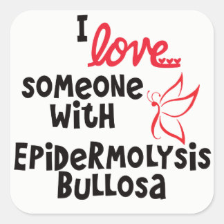 I love someone with Epidermolysis Bullosa Sticker