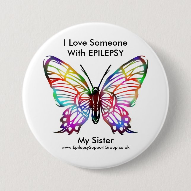 I love someone with epilepsy 7.5 cm round badge (Front)