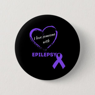 I Love Someone With Epilepsy Purple Awareness Ribb 6 Cm Round Badge