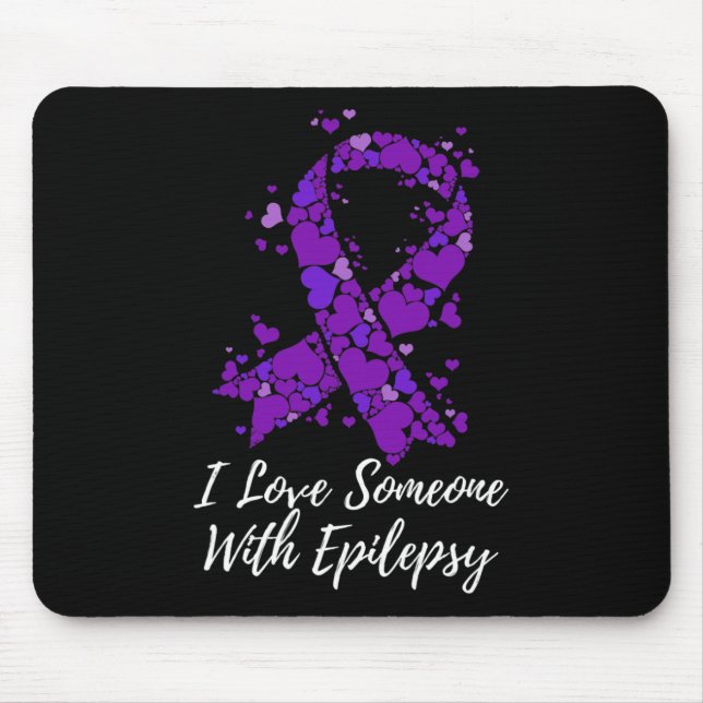 I Love Someone With Fight Epilepsy Awareness  Mouse Pad (Front)