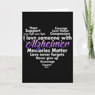 I Love Someone With Heimerheimer's Memories Proble Card