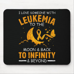 I Love Someone With Leukaemia Happy Awareness Ribb Mouse Pad