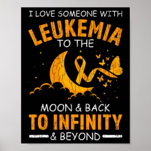 I Love Someone With Leukaemia Happy Awareness Ribb Poster
