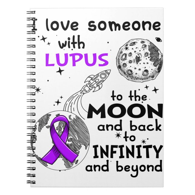 I love Someone with Lupus Awareness Notebook (Front)