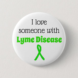 I Love Someone with Lyme Disease Button