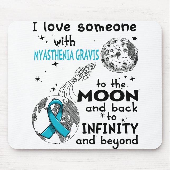 I love Someone with Myasthenia Gravis Awareness Mouse Pad (Front)