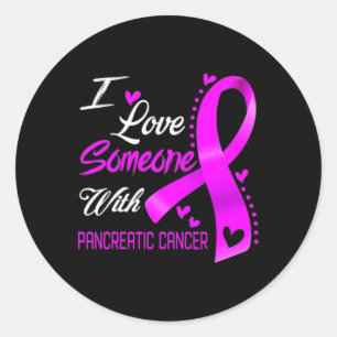 I Love Someone With Pancreatic Cancer Awareness Su Classic Round Sticker