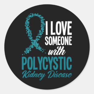 I Love Someone With Polycystic Kidney Disease  Classic Round Sticker