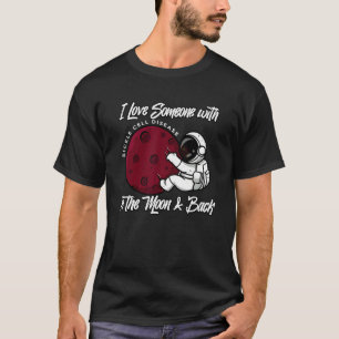 I Love Someone With Sickle Cell Disease To The Moo T-Shirt