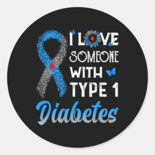 I Love Someone With Type 1 Diabetes Blue And Grey Classic Round Sticker