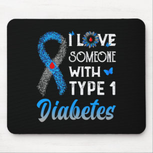 I Love Someone With Type 1 Diabetes Blue And Grey Mouse Pad
