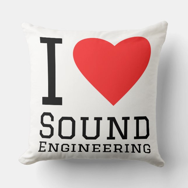 i love sound engineering  cushion (Front)