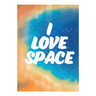 I Love Space Photo Print