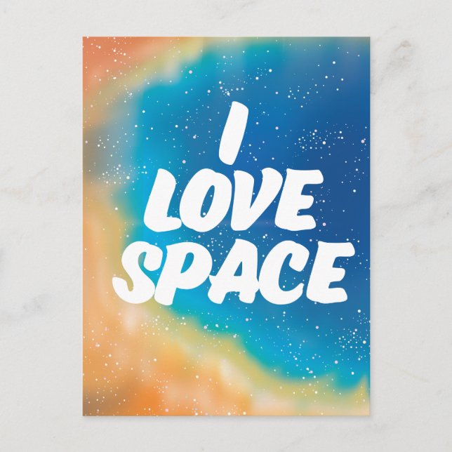 I Love Space Postcard (Front)