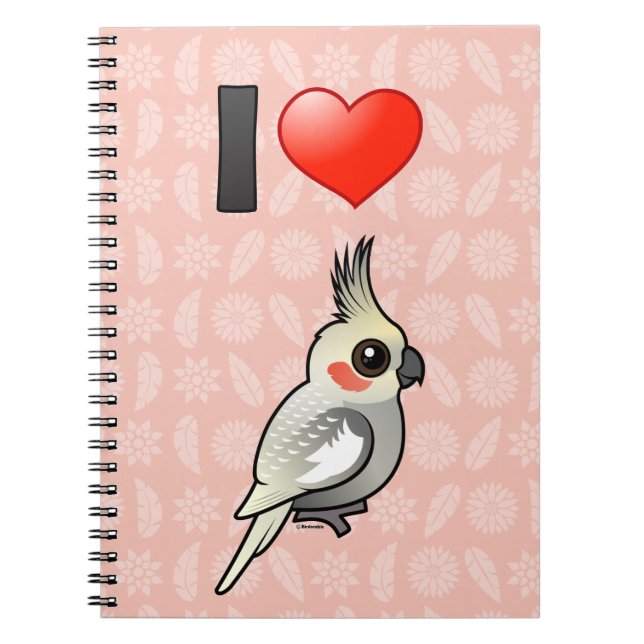 I Love Spangled Cockatiels Notebook (Front)