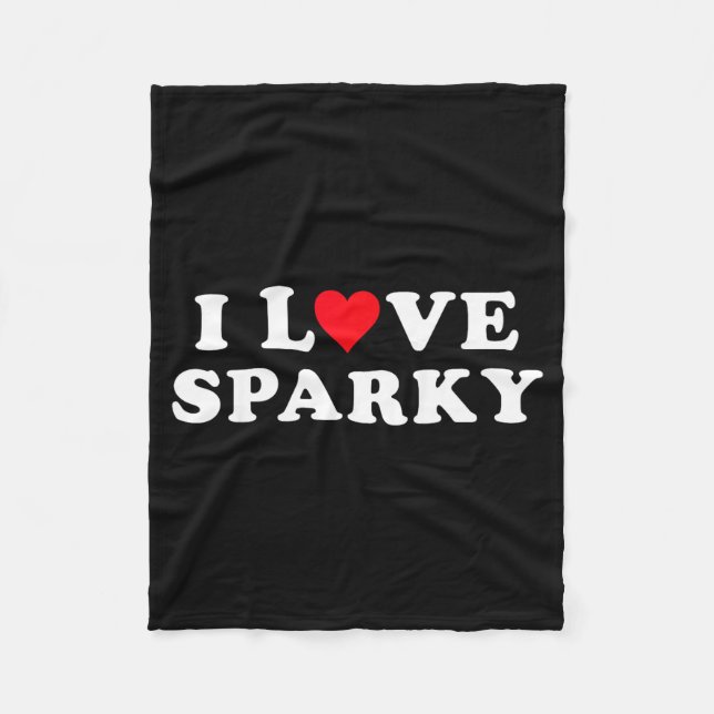 I Love Sparky Matching Girlfriend &amp; Boyfriend  Fleece Blanket (Front)
