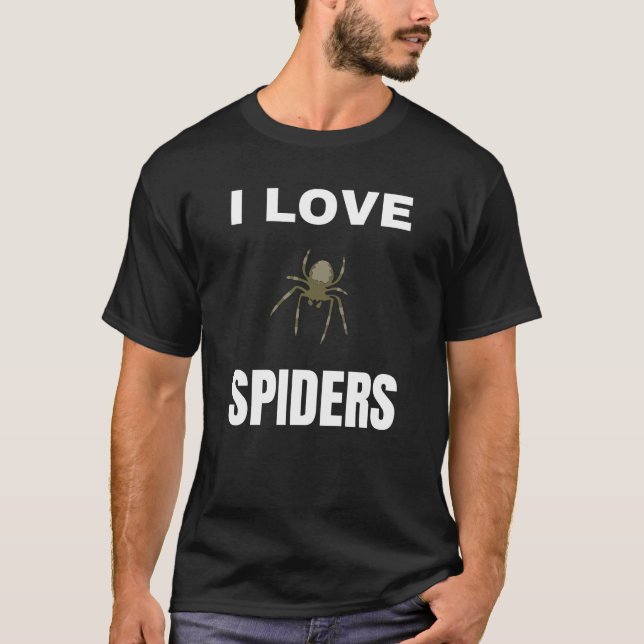 I love Spiders T-Shirt (Front)