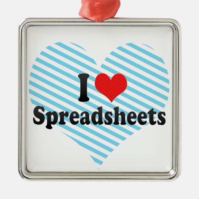 I Love Spreadsheets Metal Tree Decoration (Front)