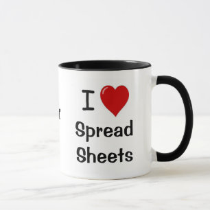 I Love Spreadsheets & Spreadsheets Love Me Mug