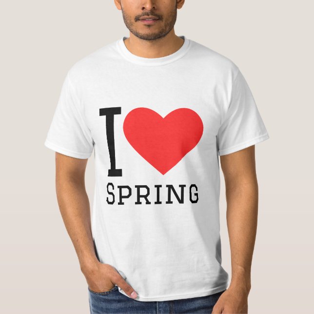 I love spring T-Shirt (Front)
