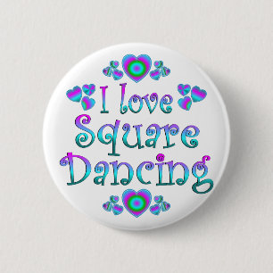 I Love Square Dancing 6 Cm Round Badge