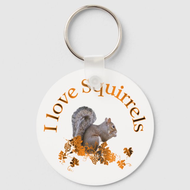 I Love Squirrels Key Ring (Front)
