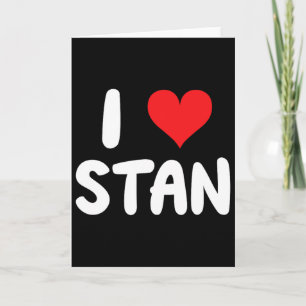 I Love Stan - Heart - Name Card