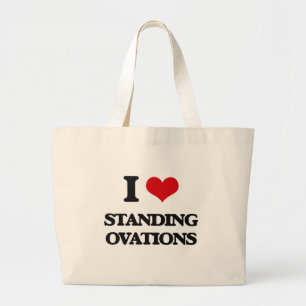 I Love Standing Ovations Large Tote Bag