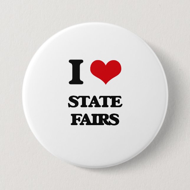I love State Fairs 7.5 Cm Round Badge (Front)