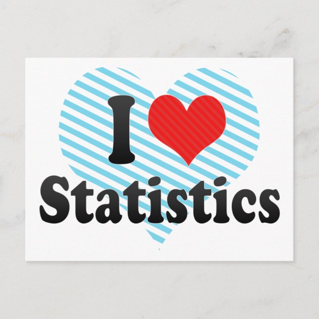 I Love Statistics Postcard (Front)